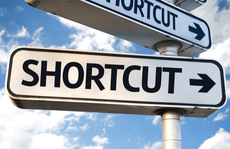 Shortcuts that are WORTH Taking