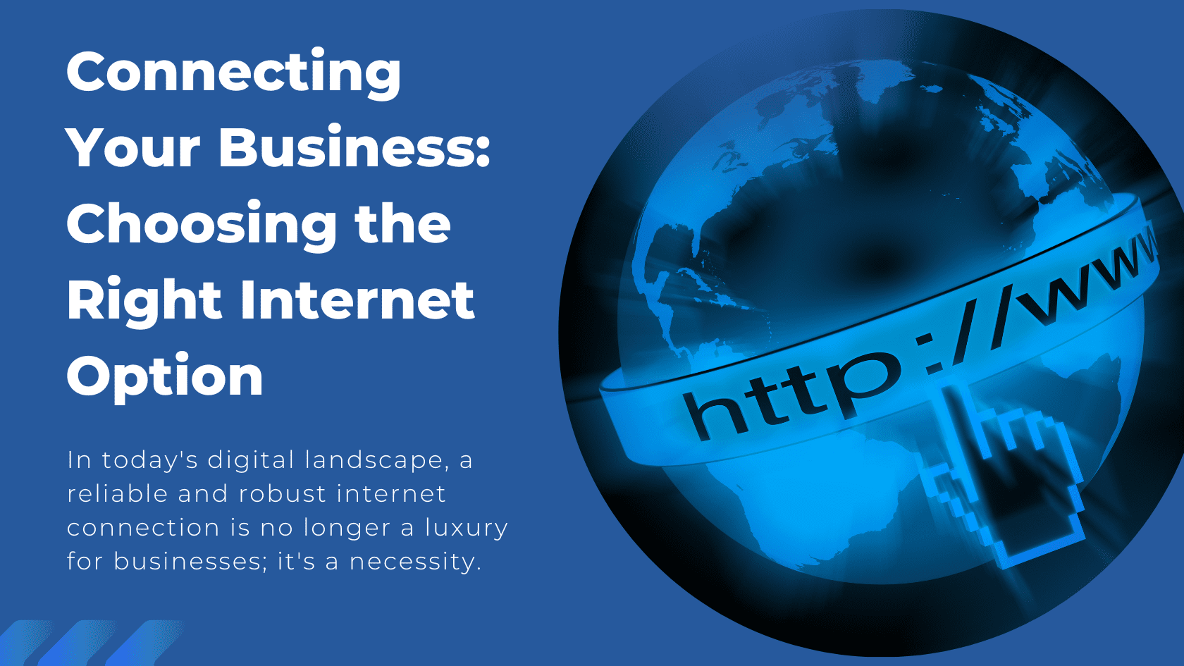 blog post image for choosing the right internet option for your business